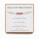 Pregnancy Gift for Expecting Mom - Healthy Pregnancy Bracelet with Healing Stones